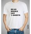 Koszulka męska KOSZULKA READ BOOKS NOT T-SHIRTS