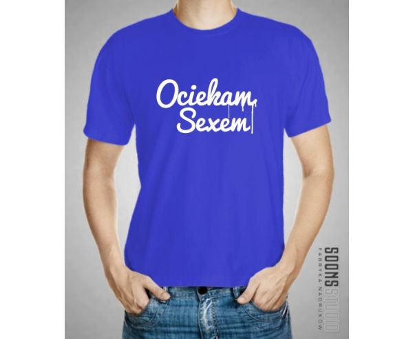 Koszulka męska KOSZULKA OCIEKAM SEXEM